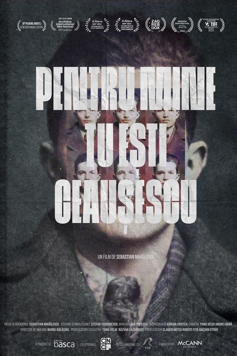 Afis 2D Pentru mine tu ești Ceaușescu (Pentru mine tu ești Ceaușescu)